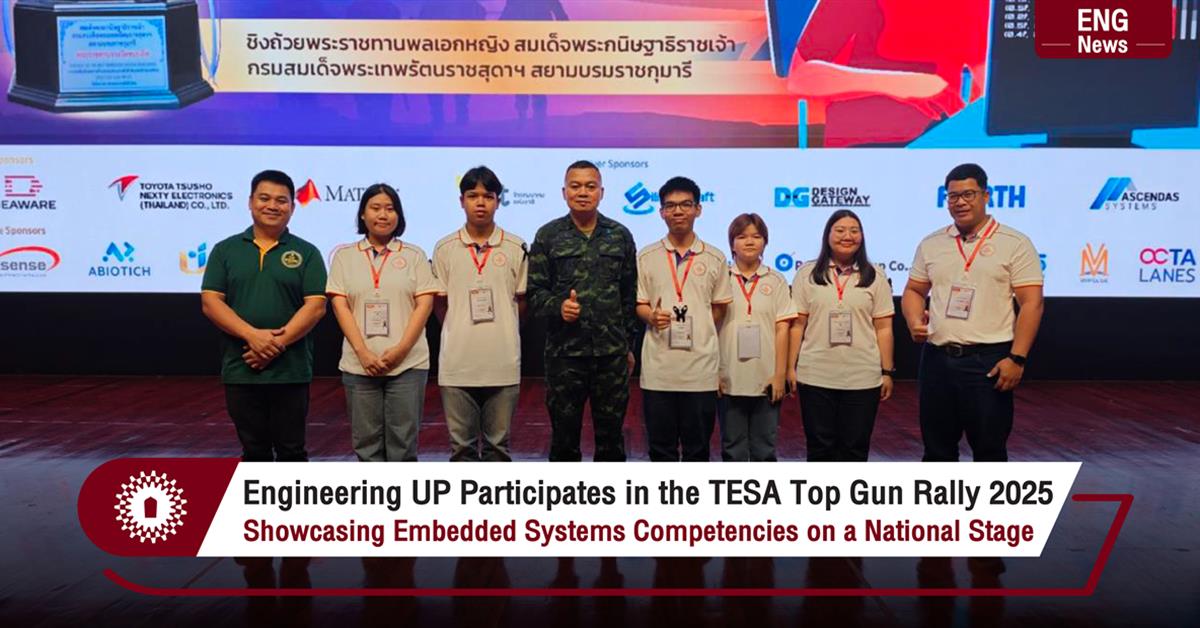Engineering UP Participates in the TESA Top Gun Rally 2025
Showcasing Embedded Systems Competencies on a National Stage
