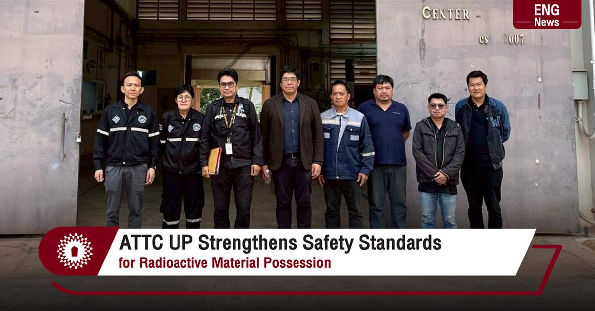 ATTC UP Strengthens Safety Standards for Radioactive Material Possession