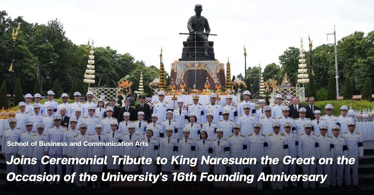 BCA, Joins Ceremonial Tribute to King Naresuan the Great on the Occasion of the University