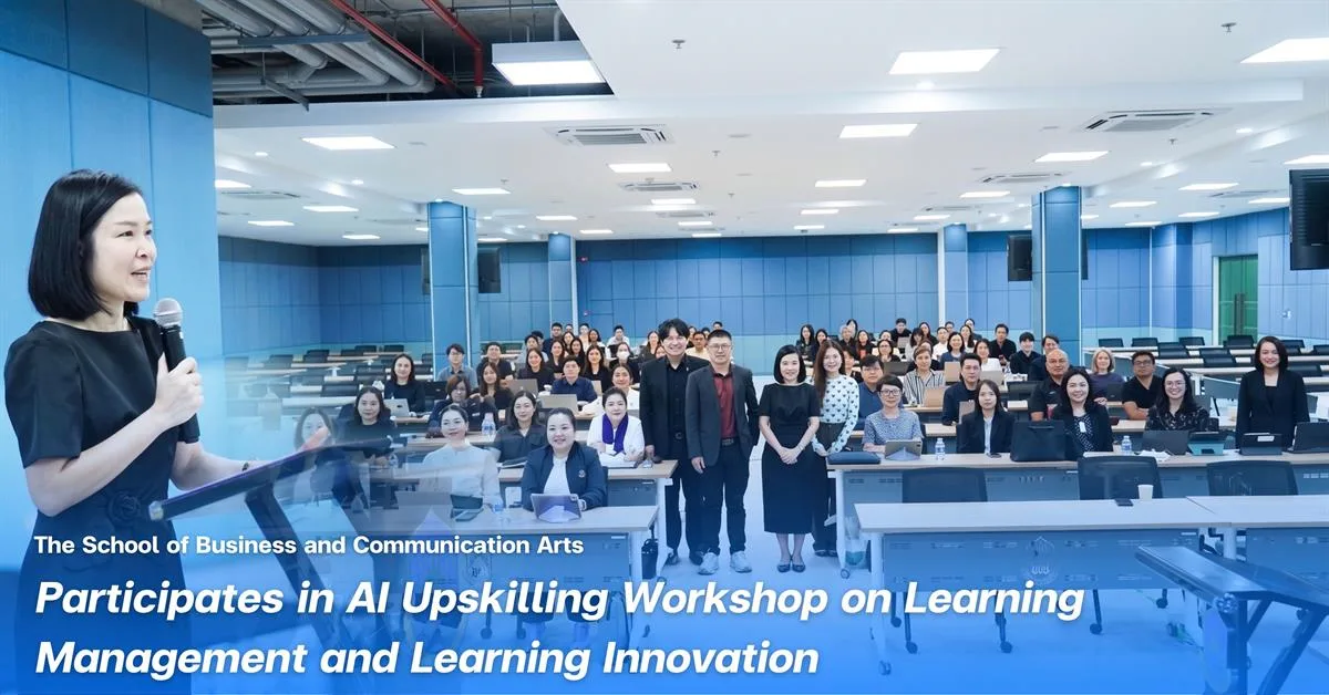 The School of Business and Communication Arts Participates in AI Upskilling Workshop on Learning Management and Learning Innovation