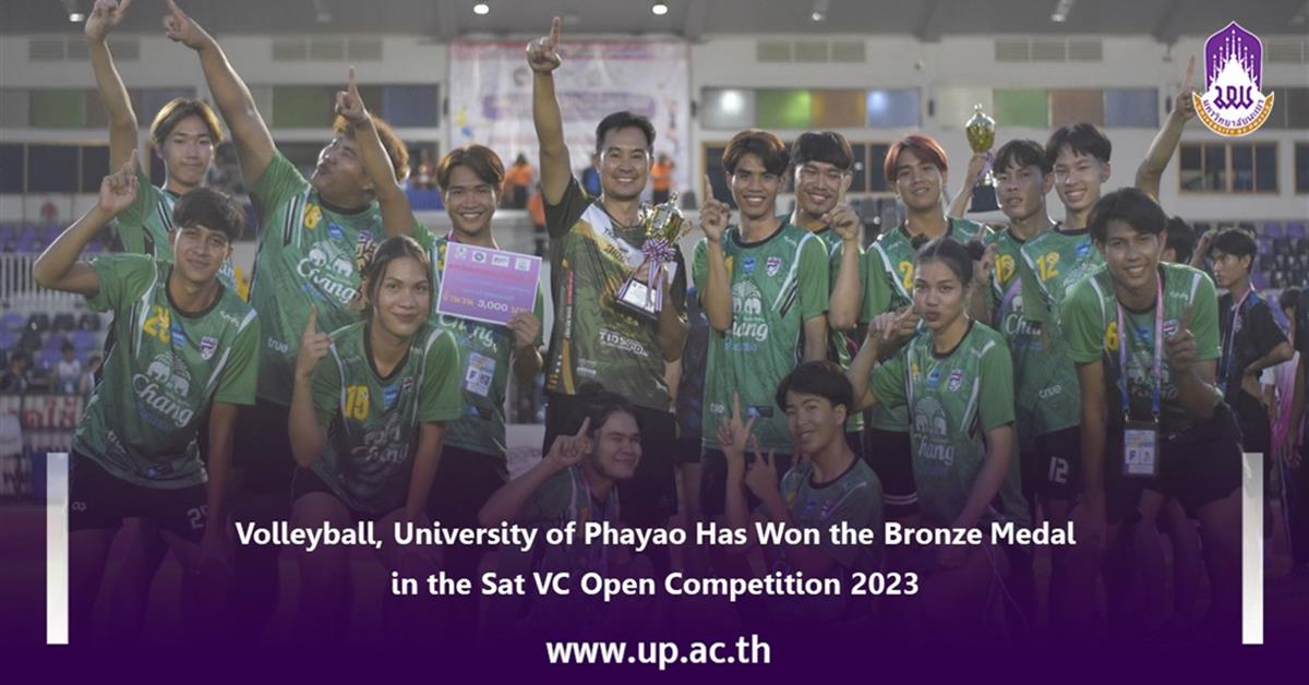 Volleyball, University of Phayao Has Won the Bronze Medal in the Sat VC Open Competition 2023 