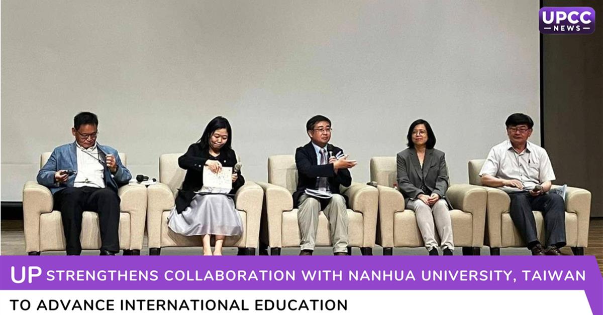 UP Strengthens Collaboration with Nanhua University, Taiwan to Advance International Education