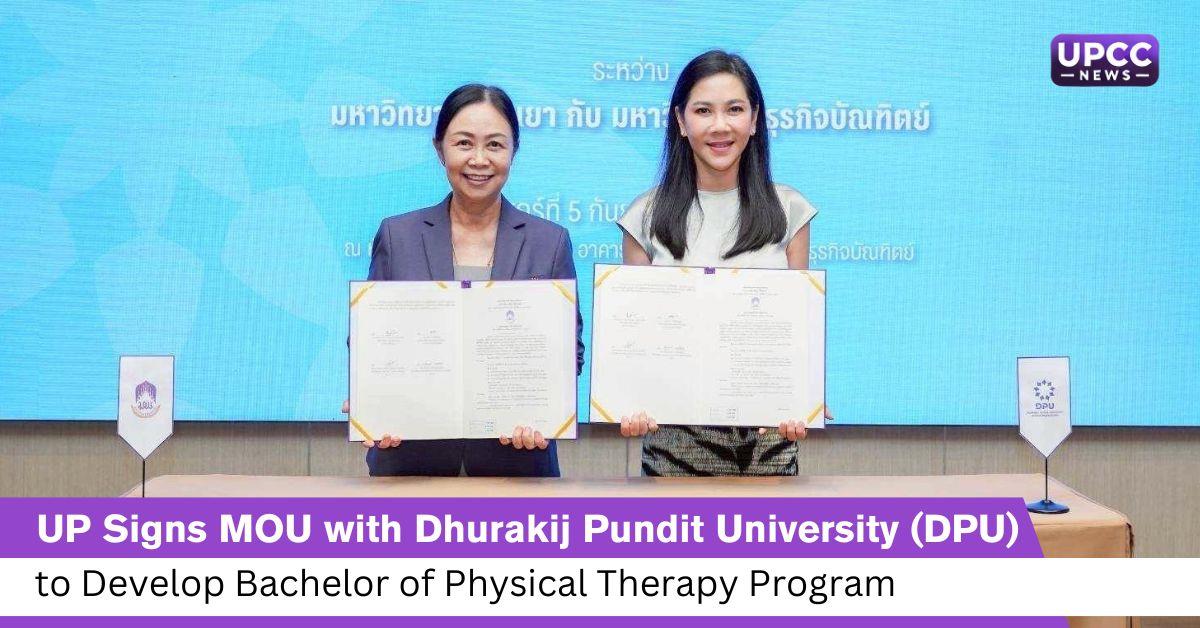 UP Signs MOU with Dhurakij Pundit University (DPU) to Develop Bachelor of Physical Therapy Program