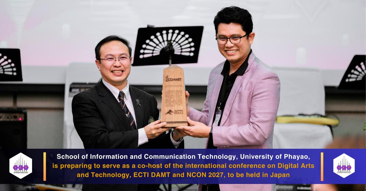 School of ICT, University of Phayao, is preparing to serve as a co-host of the international conference ECTI DAMT and NCON 2027.