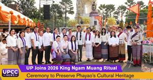 UP Joins 2026 King Ngam Muang Ritual Ceremony to Preserve Phayao’s Cultural Heritage