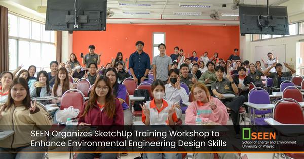 SEEN Organizes SketchUp Training Workshop to Enhance Environmental Engineering Design Skills